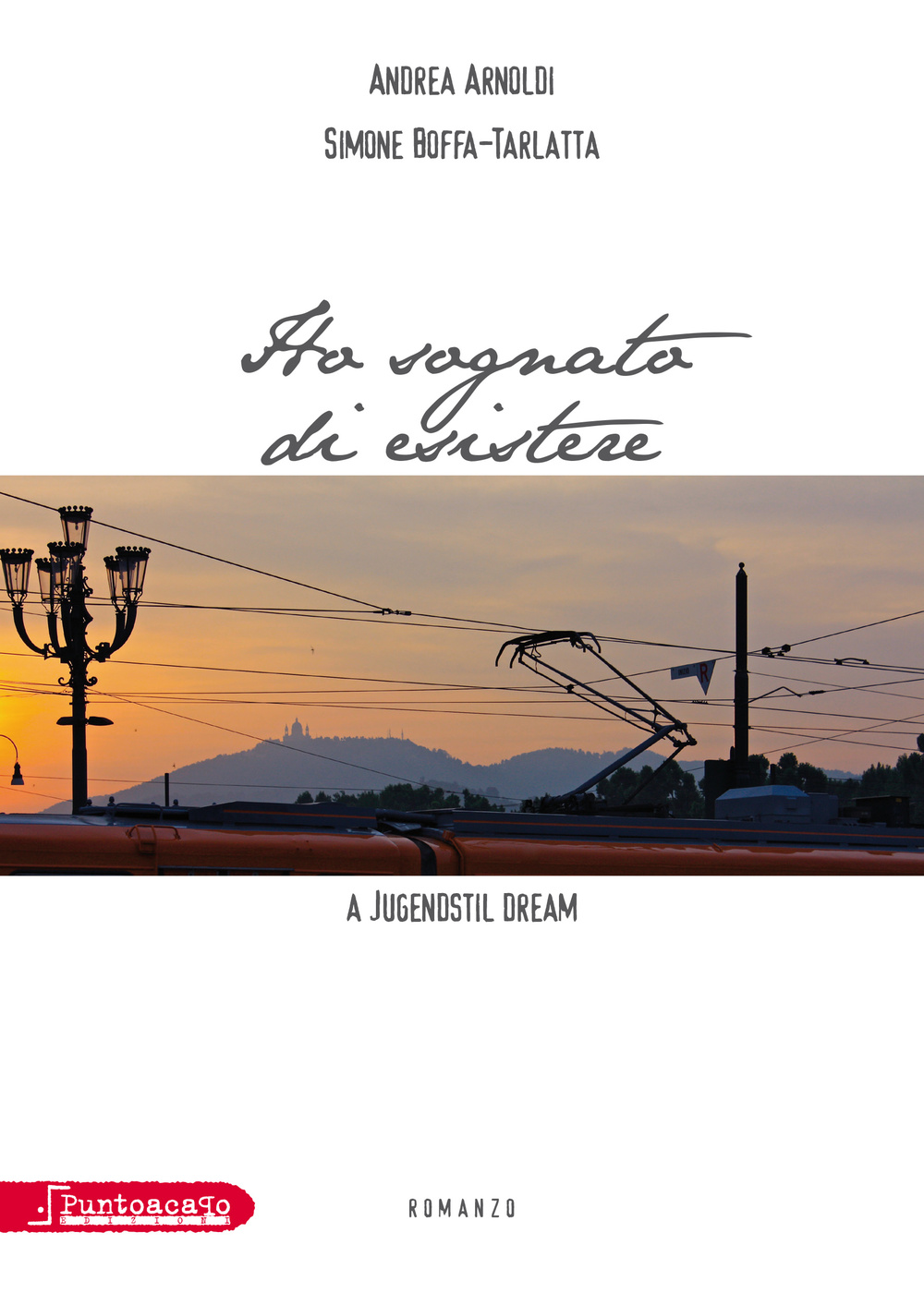 Ho sognato di esistere-A Jugendstil dream. Ediz. italiana