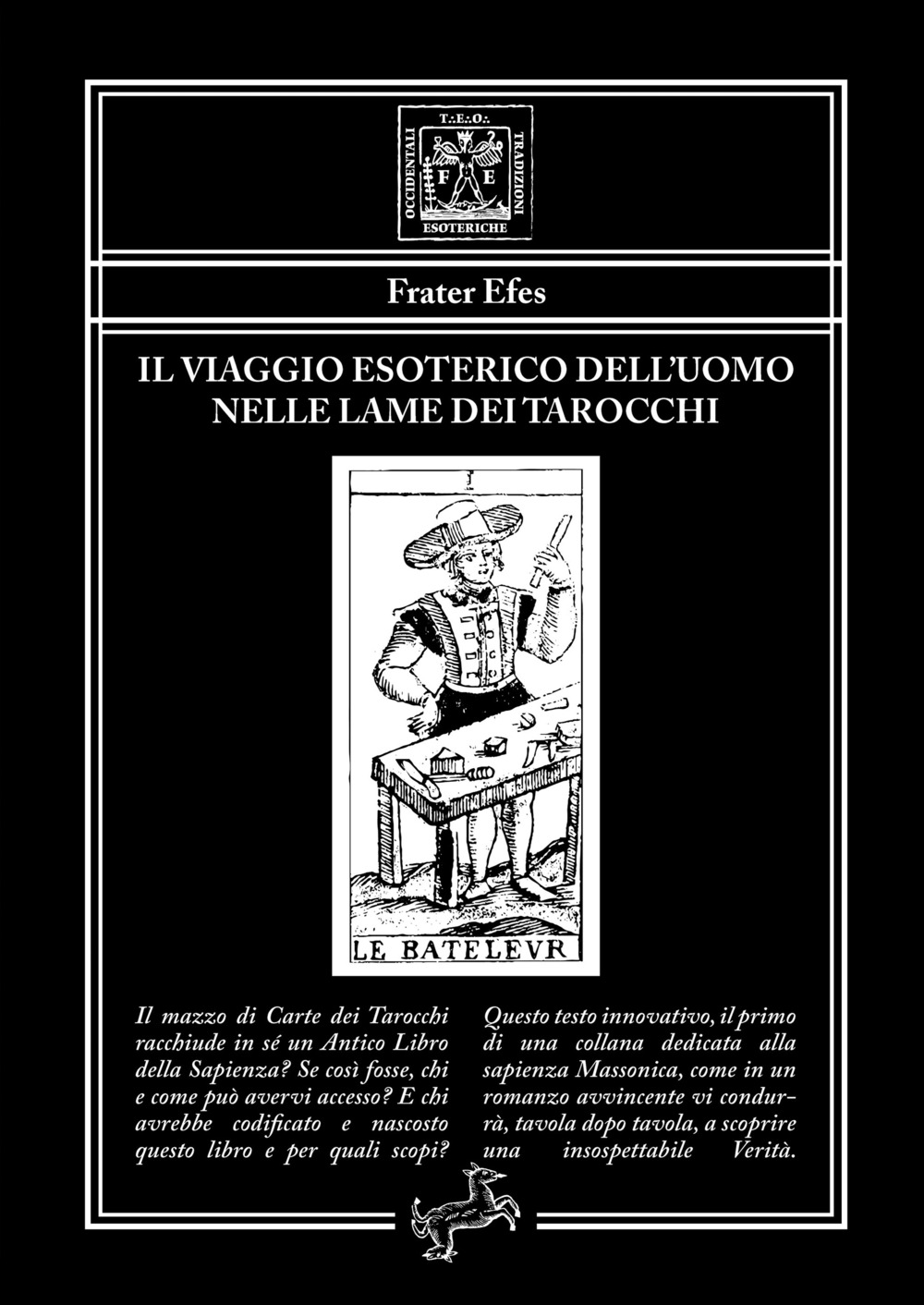 Il viaggio esoterico dell'uomo nelle lame dei tarocchi