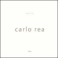 Carlo Rea. Ediz. multilingue