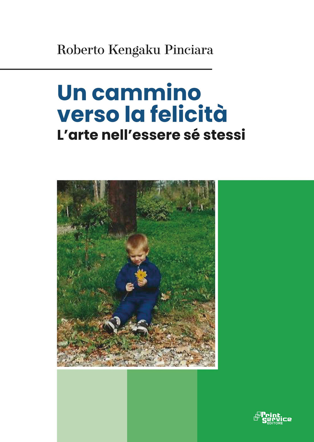 Un cammino verso la felicità. L'arte nell'essere sé stessi