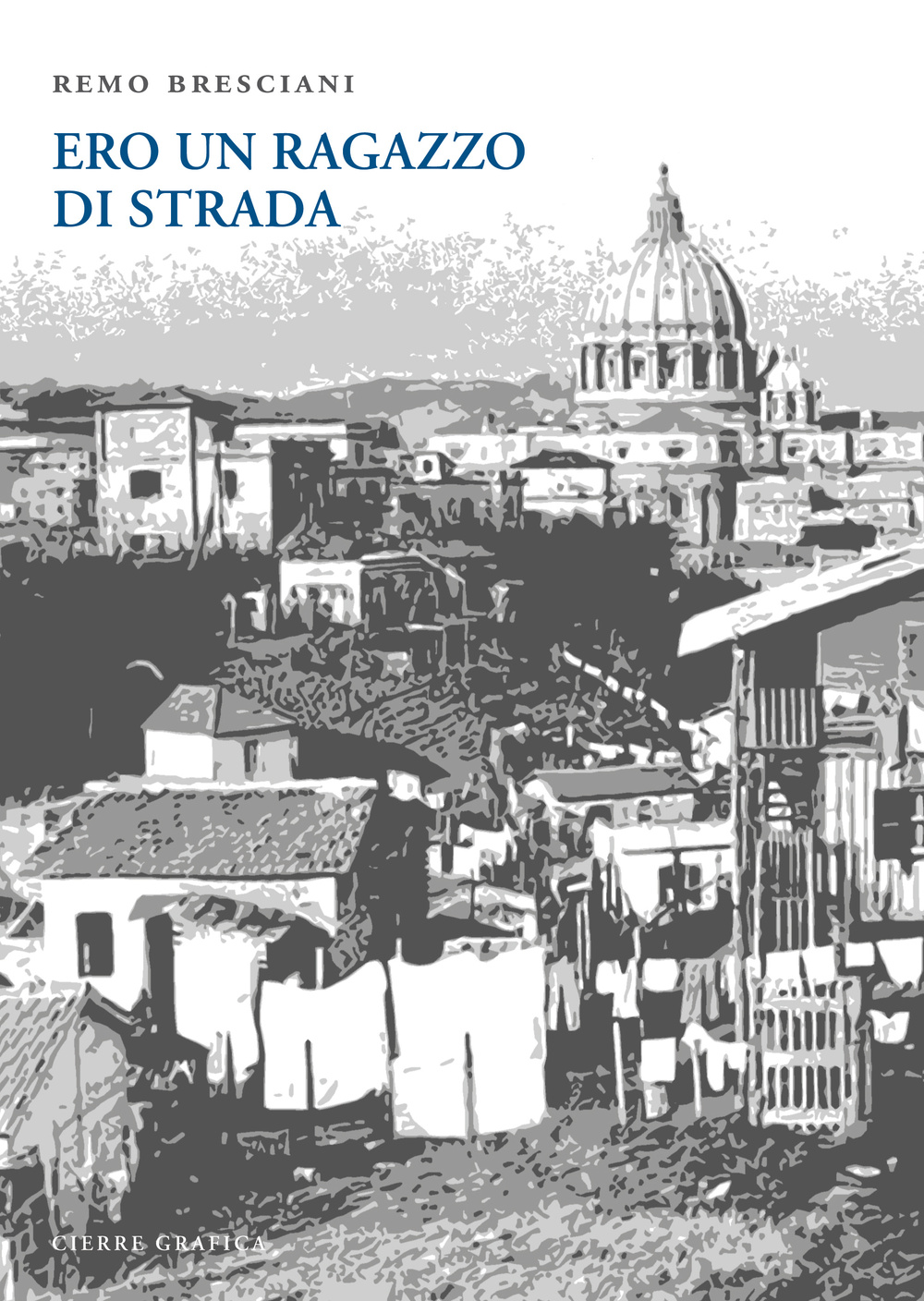 Ero un ragazzo di strada. Intervista autobiografica. Ediz. illustrata