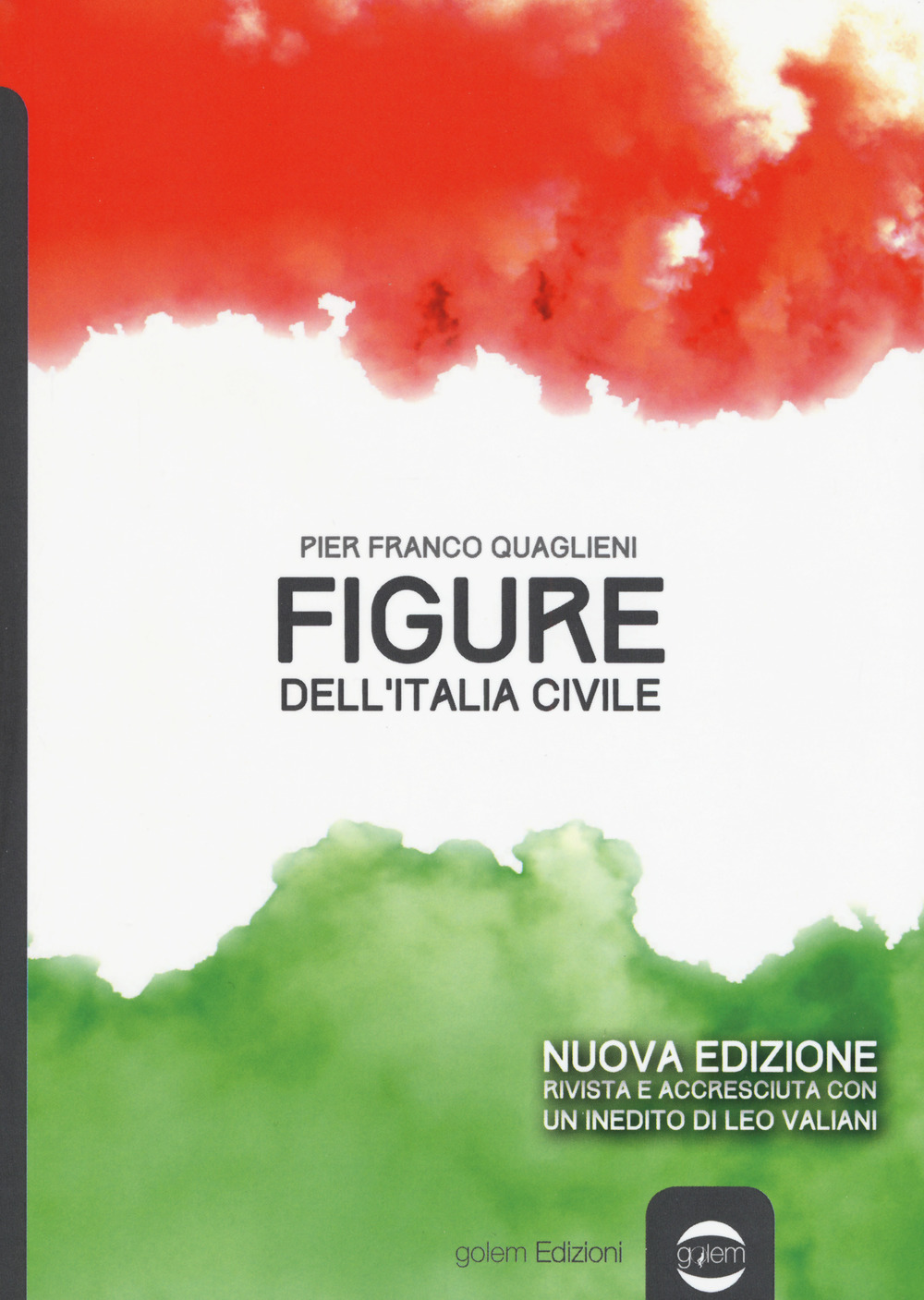 Figure dell'Italia civile. Nuova ediz.