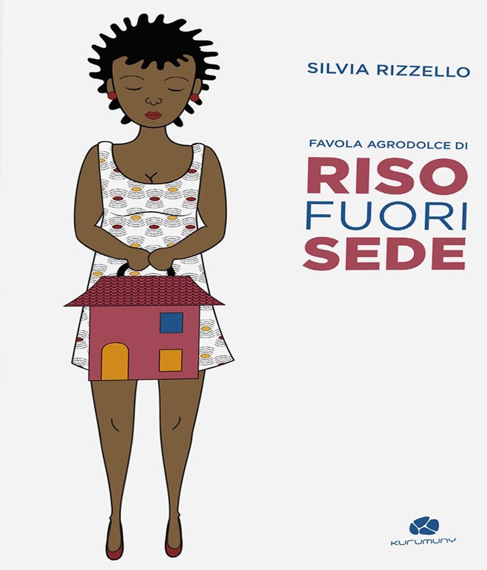 Riso fuorisede. Favola agrodolce