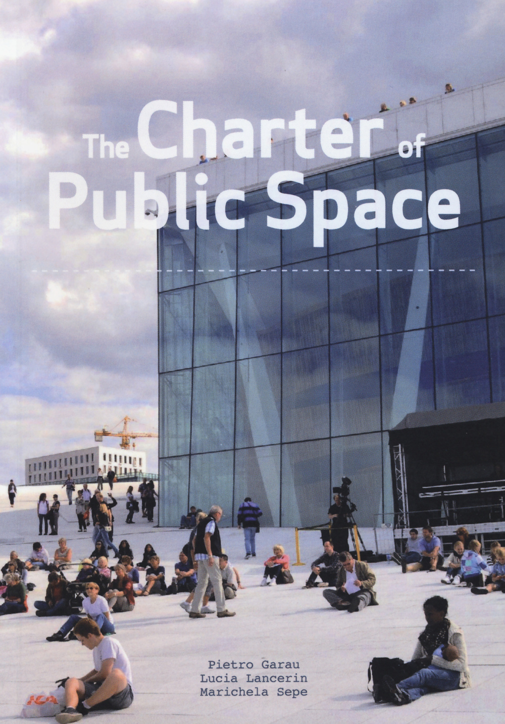 The charter of public space. Ediz. multilingue