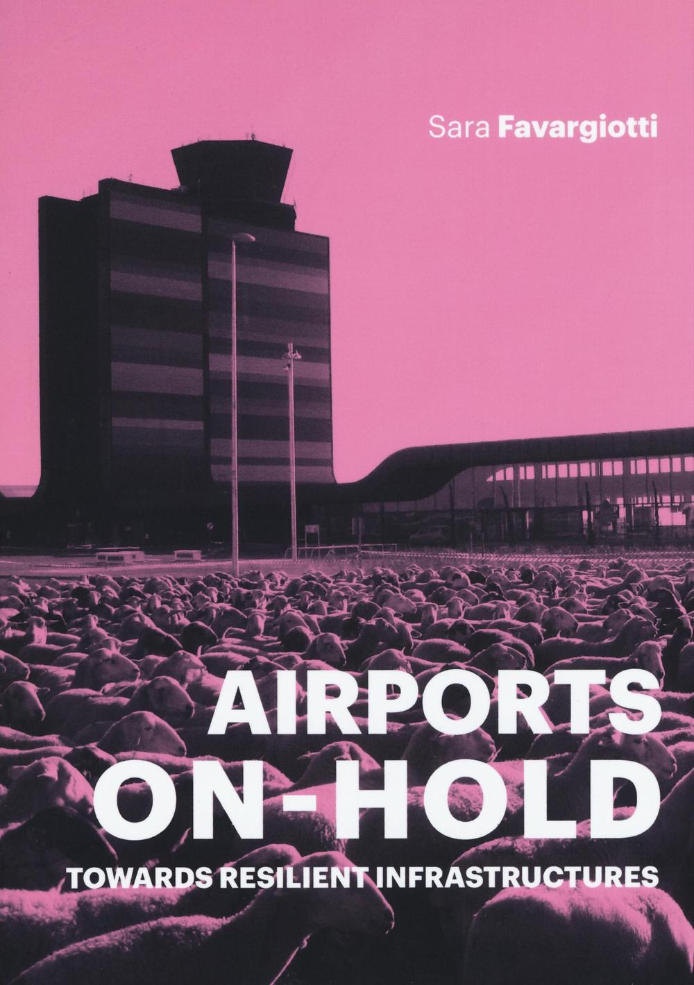 Airports on hold. Towards resilient infrastructures