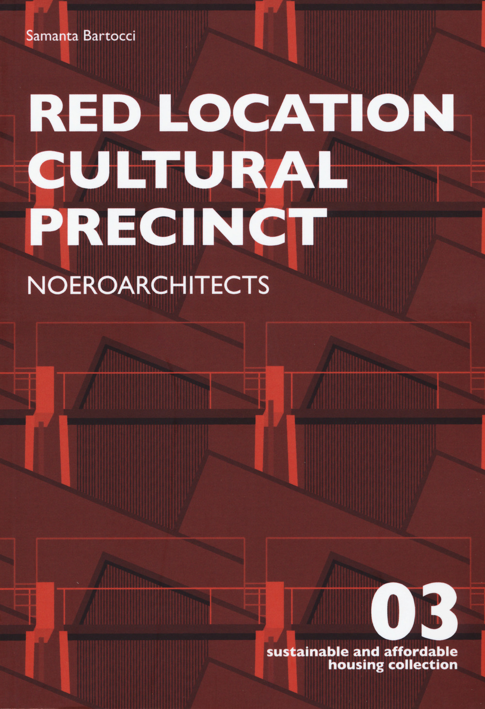 Red location cultural precinct. Noeroarchitects