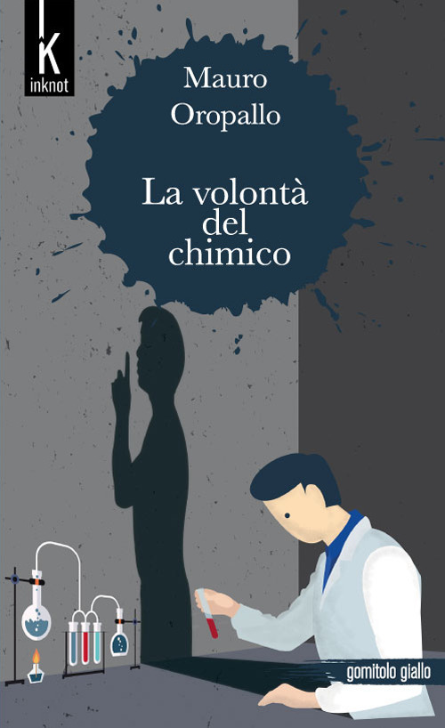 La volontà del chimico