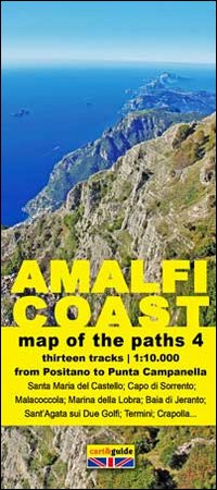 Map of the paths of the Amalfi coast. Scale 1:10.000. Vol. 4: From Positano to Punta Campanella