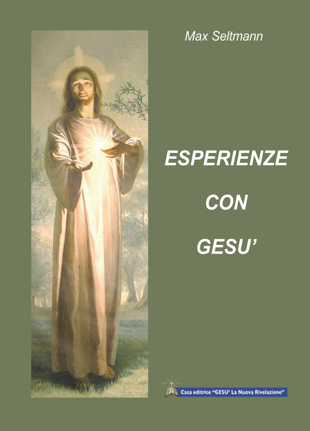 Esperienze con Gesù. Scene deliziose della vita di Gesù