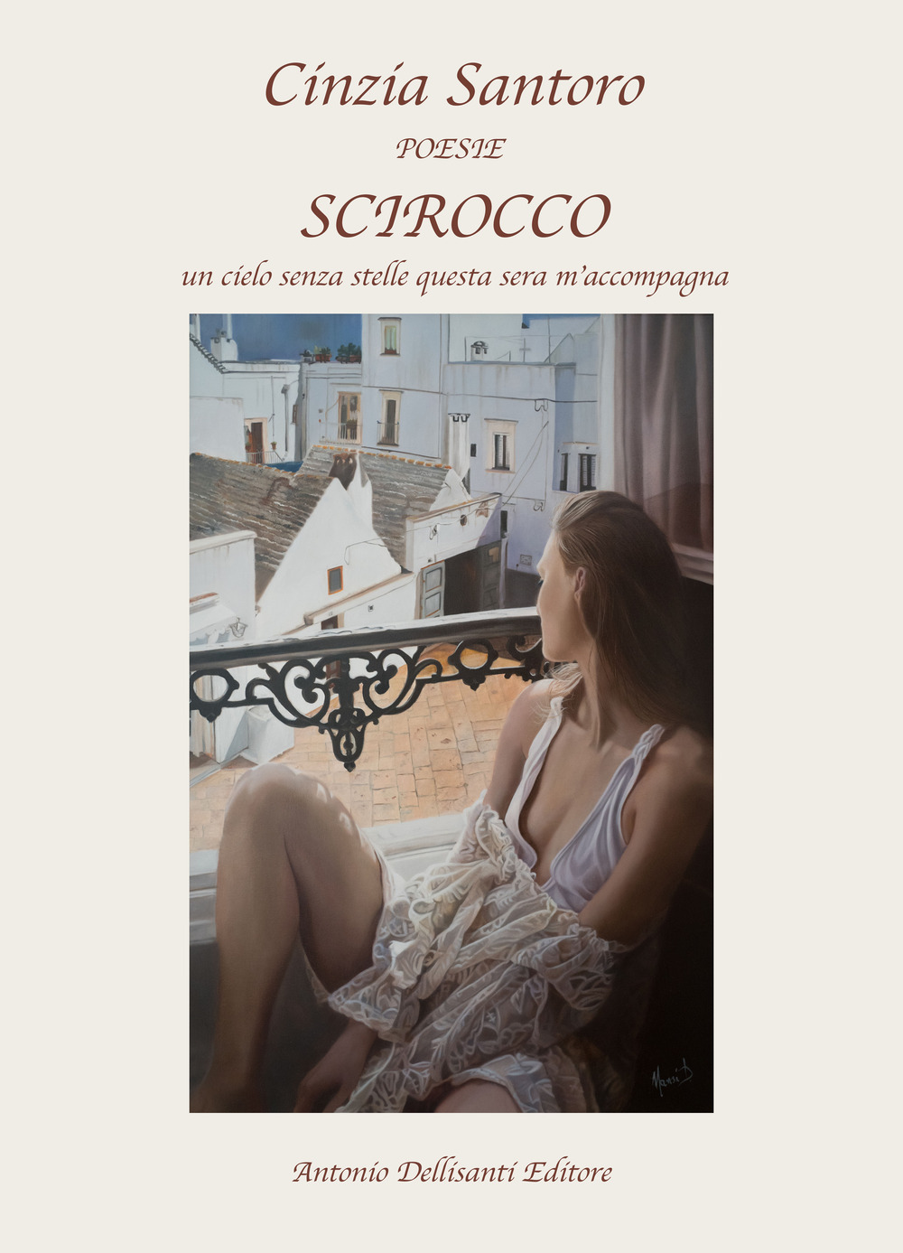 Scirocco. Un cielo senza stelle nella sera m'accompagna