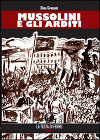 Mussolini e gli arditi