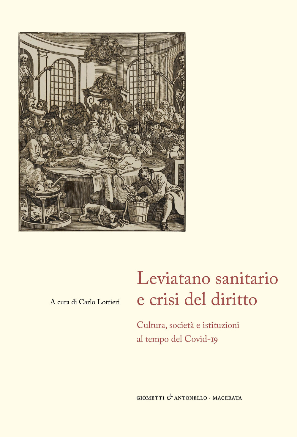 Leviatano sanitario e crisi del diritto. Cultura, società e istituzioni al tempo del Covid-19