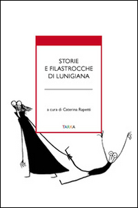 Storie e filastrocche di Lunigiana