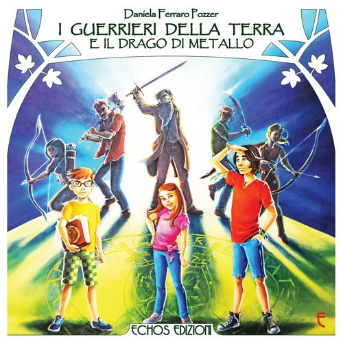 I guerrieri della terra e il drago di metallo