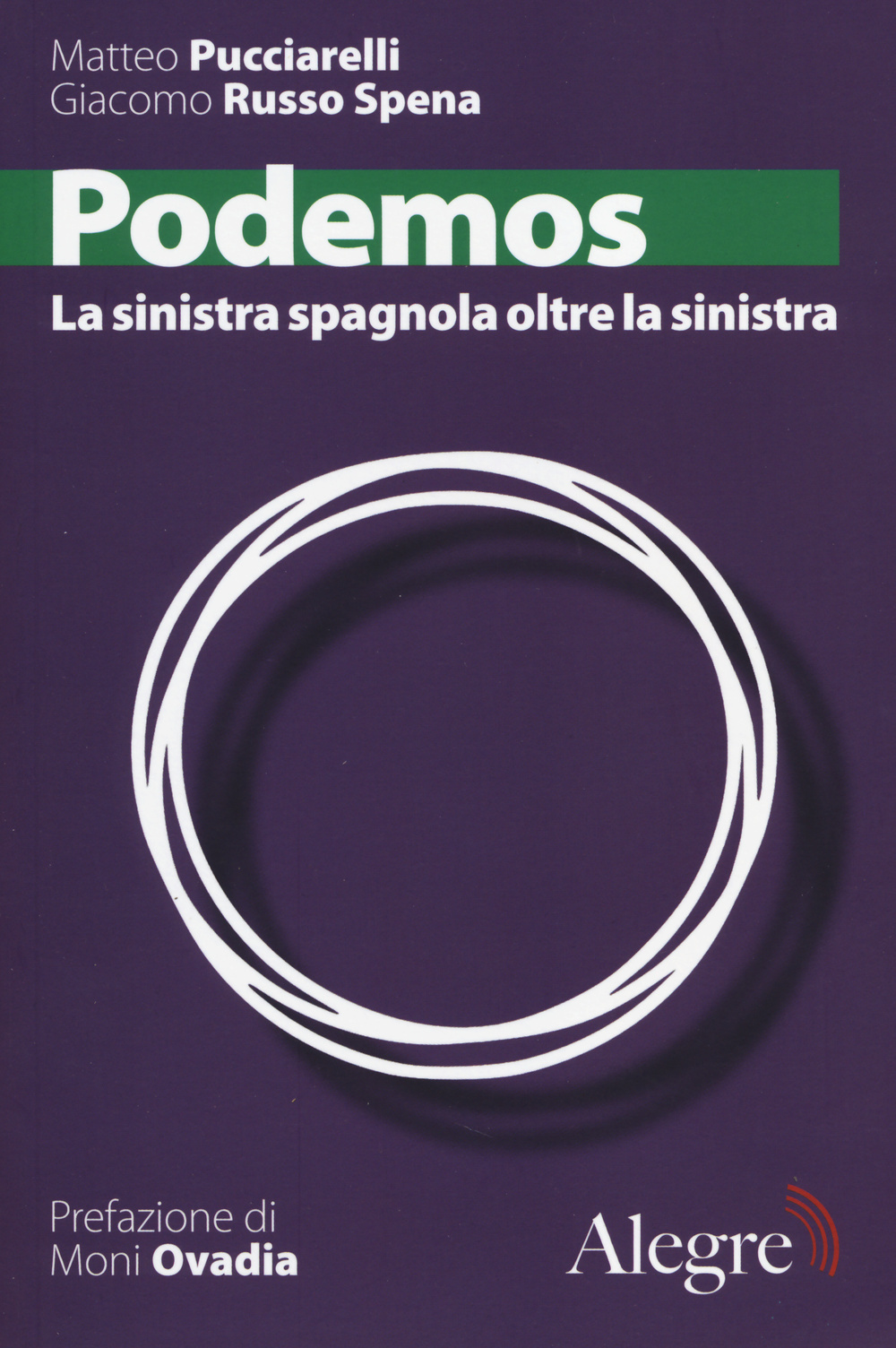 Podemos. La sinistra spagnola oltre la sinistra