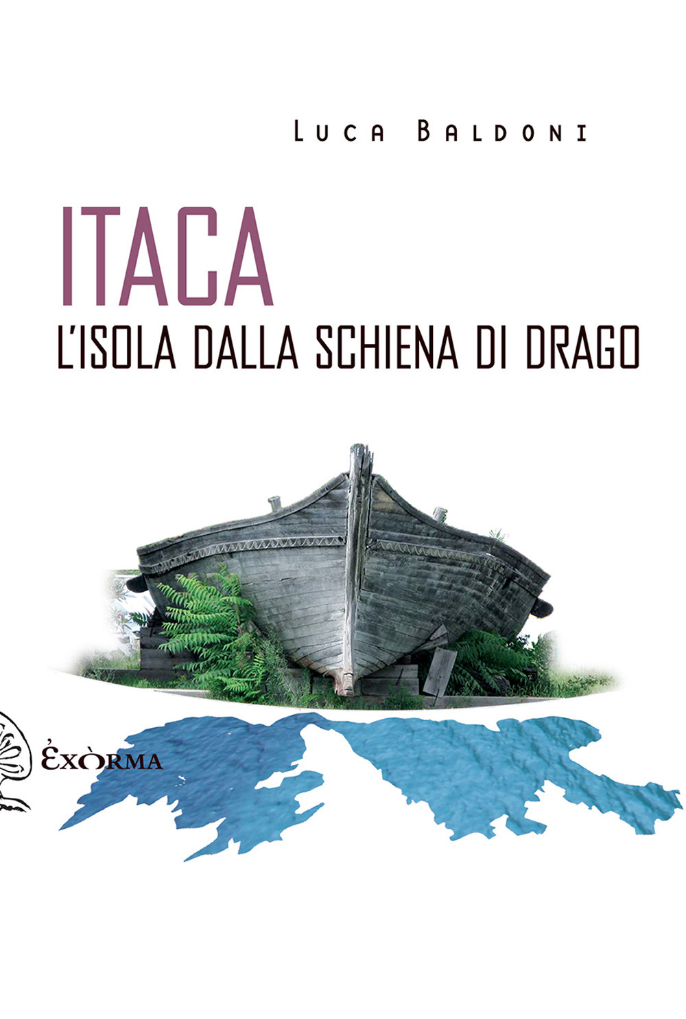 Itaca. L'isola dalla schiena di drago