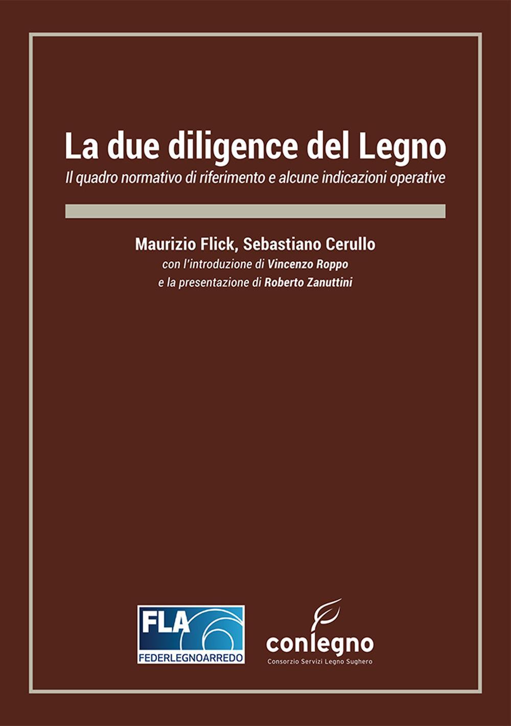 La due diligence del legno. Il quadro normativo di riferimento e alcune indicazioni operative