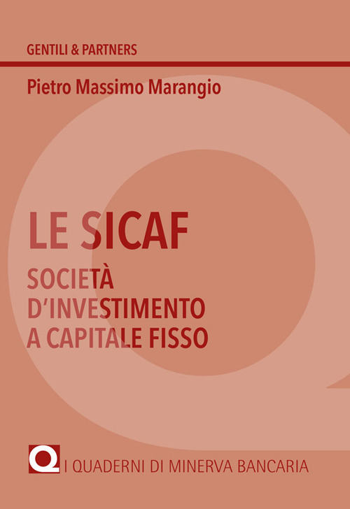 Le Sicaf. Società d'investimento a capitale fisso
