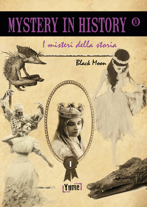 Mystery in history-I misteri della storia. Ediz. italiana