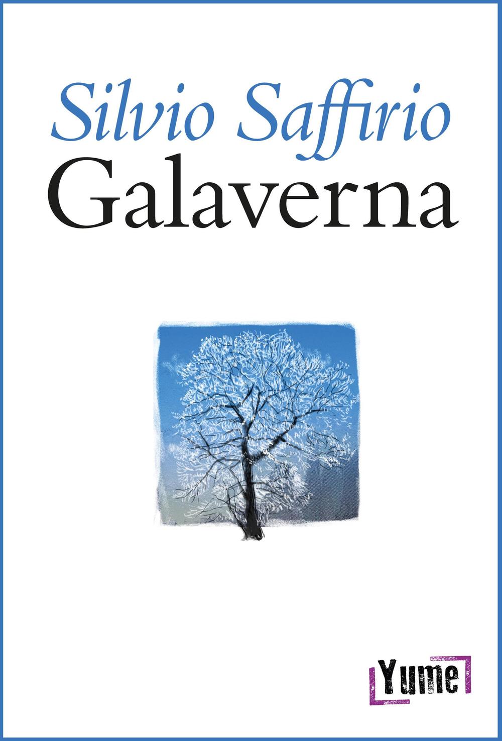 Galaverna. Narrazioni sincopate