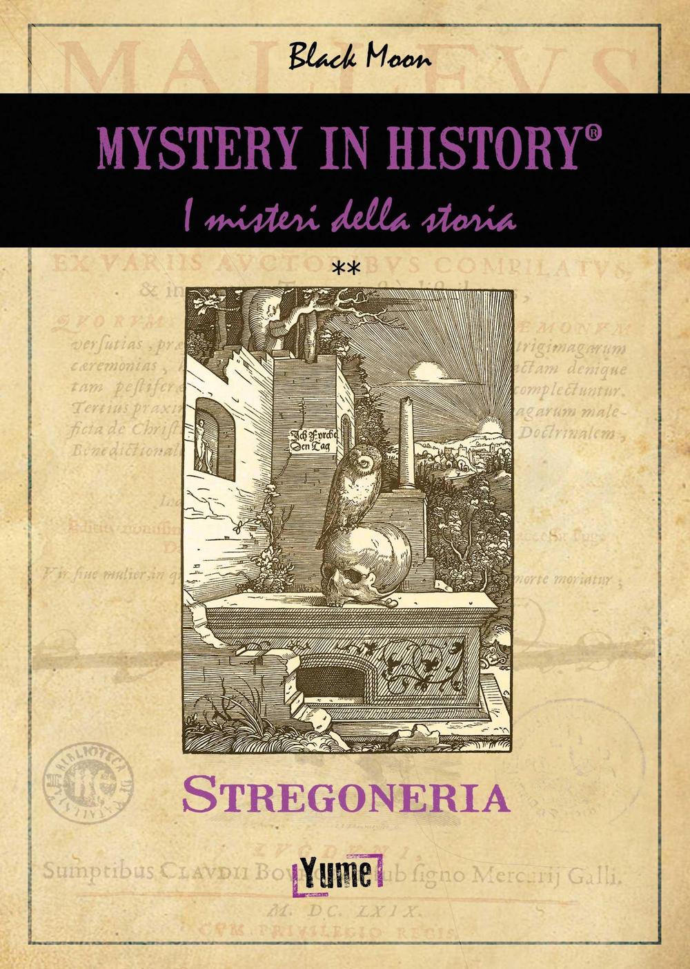 Mistery in history. Stregoneria