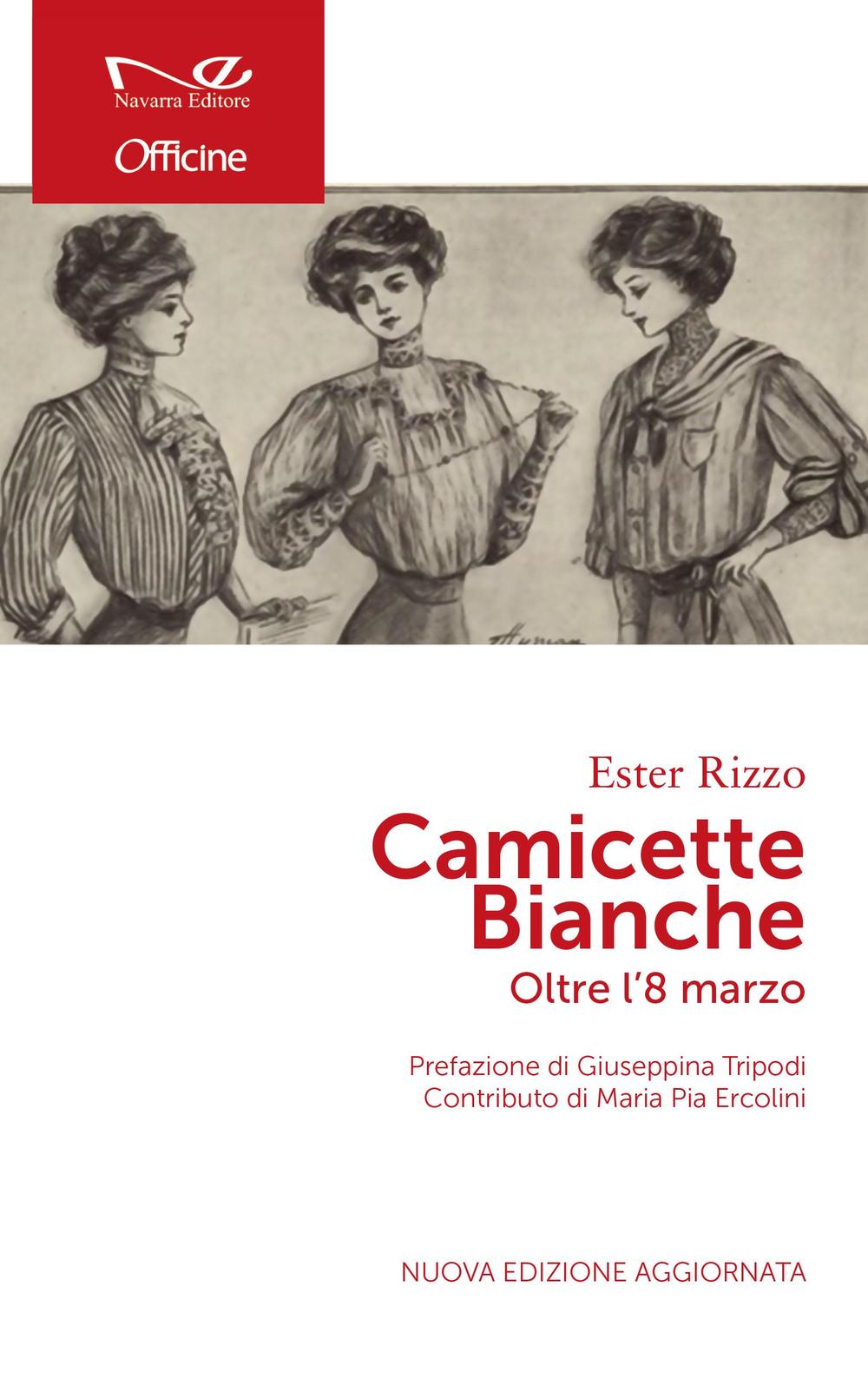 Camicette bianche. Oltre l'8 marzo