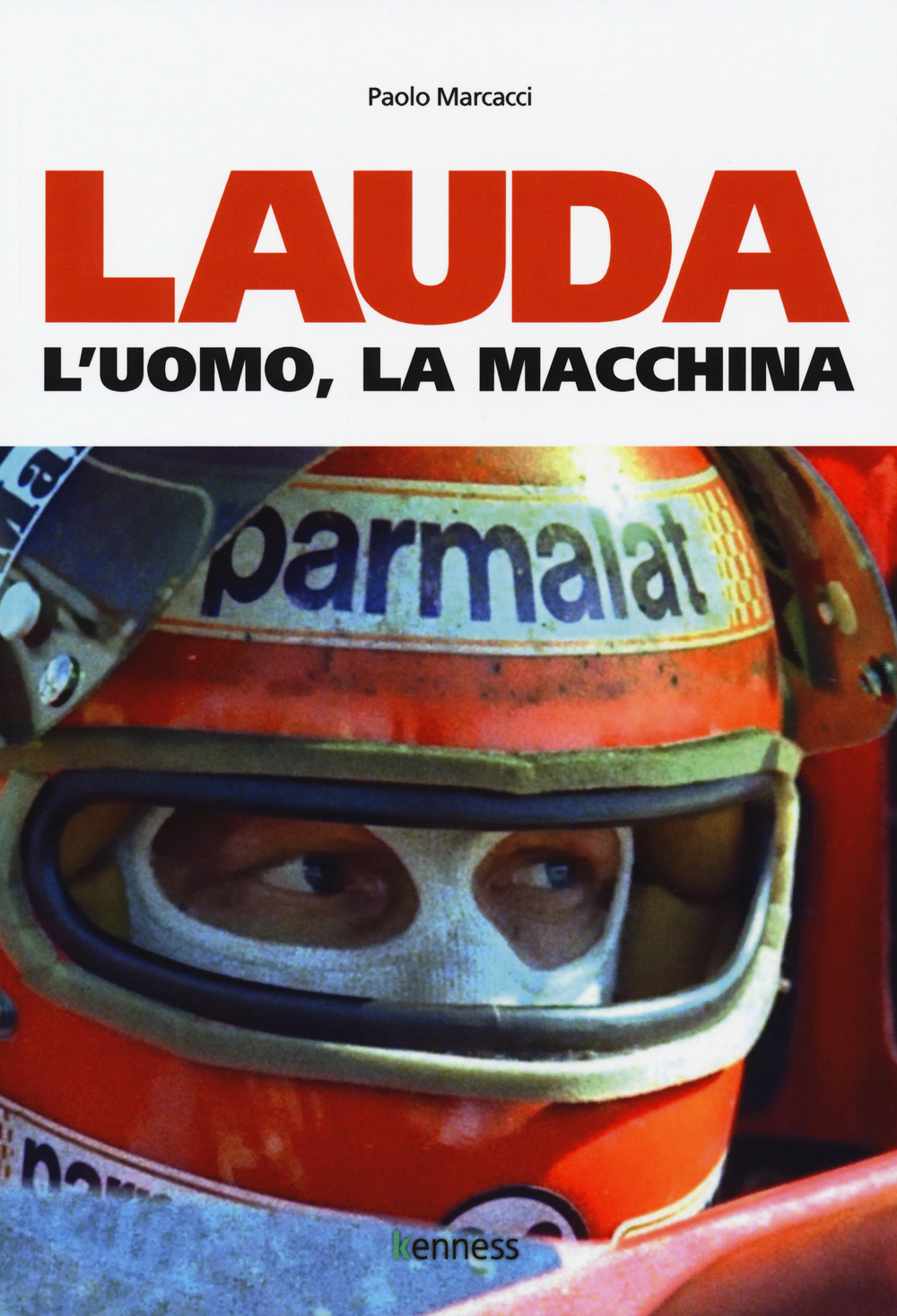 Lauda. L'uomo, la macchina