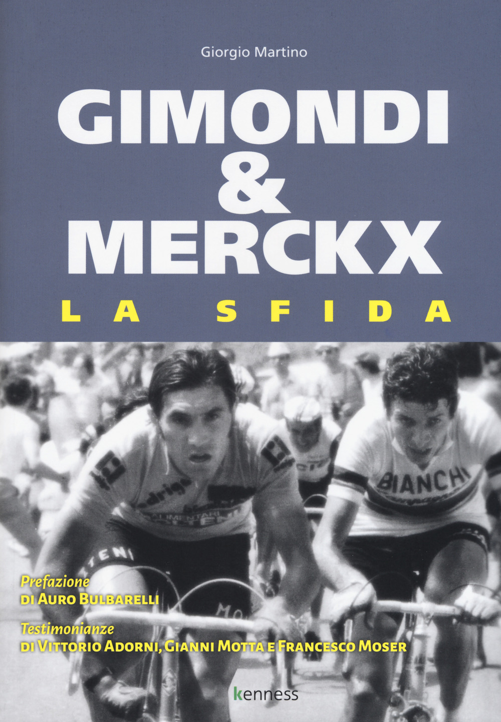 Gimondi & Merckx. La sfida