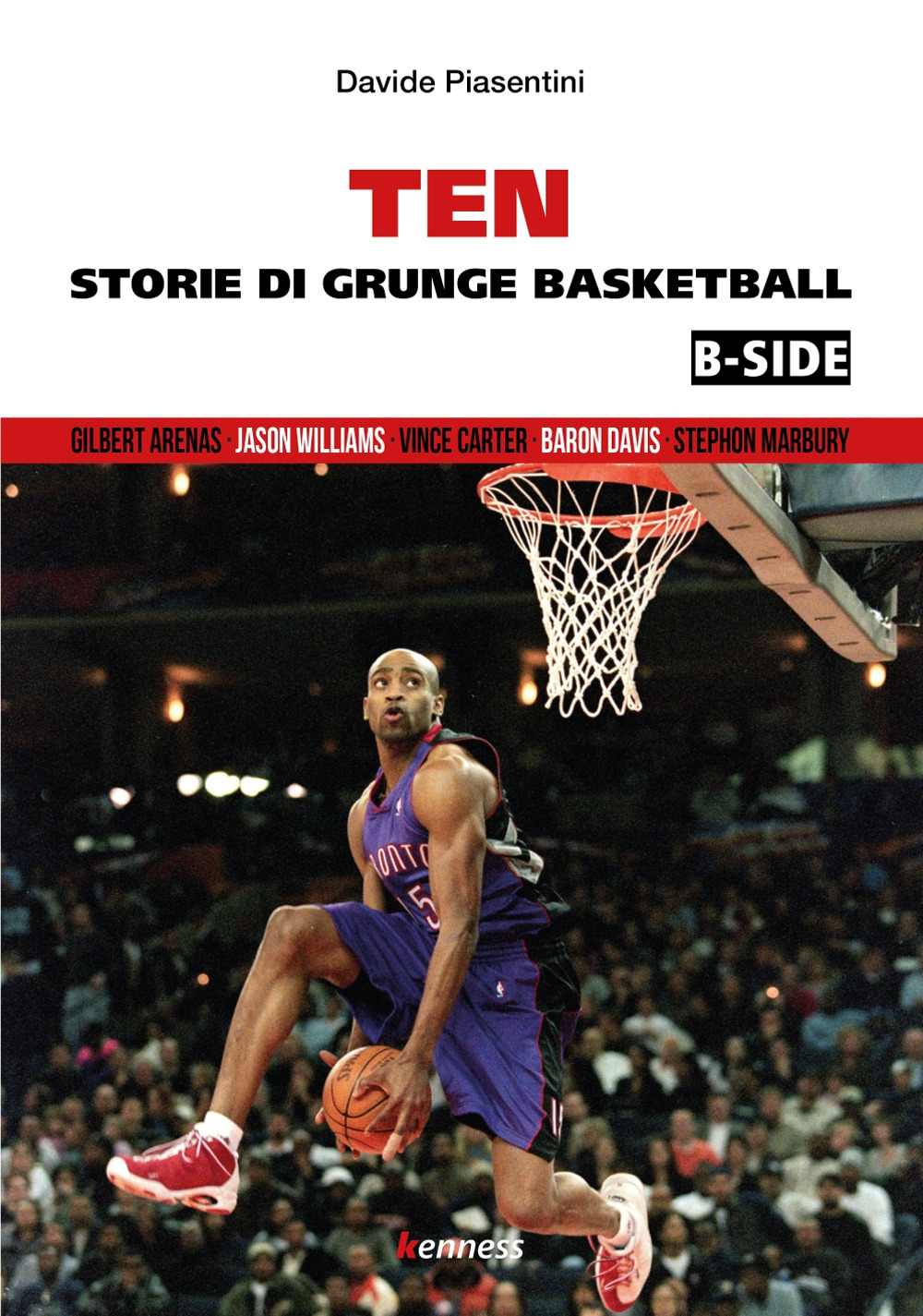 Ten (b-side). Storie di grunge basketball