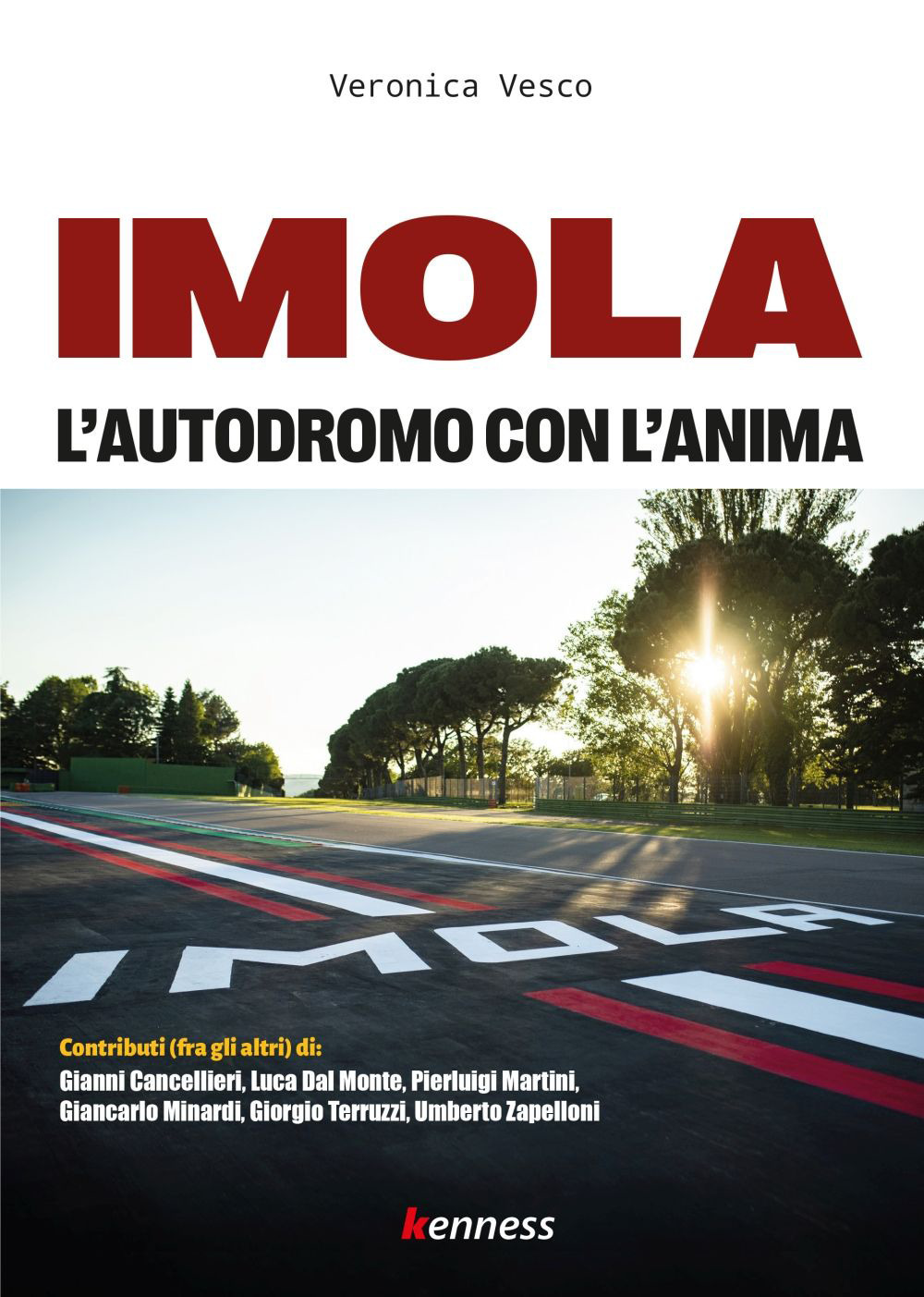 Imola. L'autodromo con l'anima