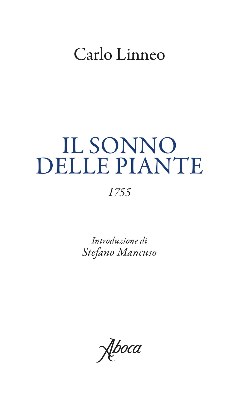 Il sonno delle piante. Testo latino a fronte