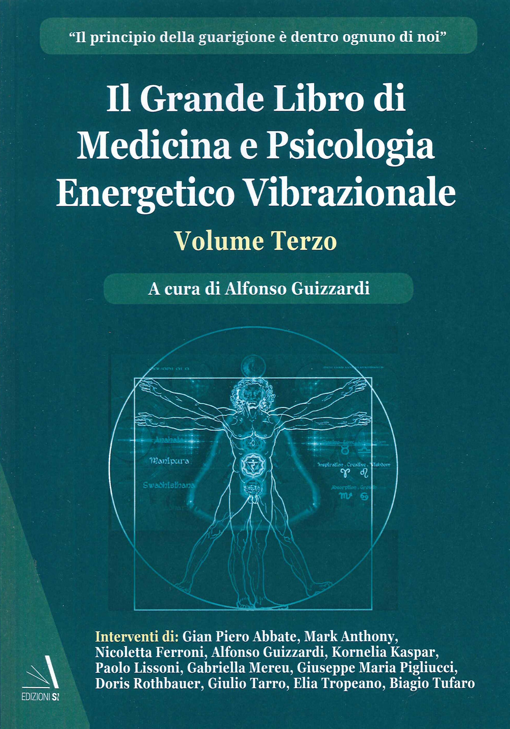 Il grande libro di medicina e psicologia energetico vibrazionale. Vol. 3