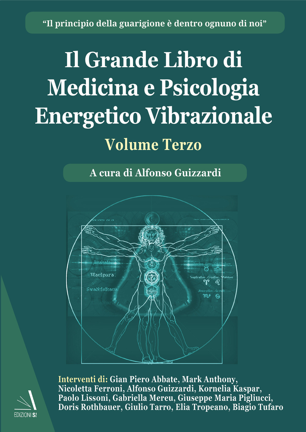 Il grande libro di medicina e psicologia energetico vibrazionale. Vol. 3