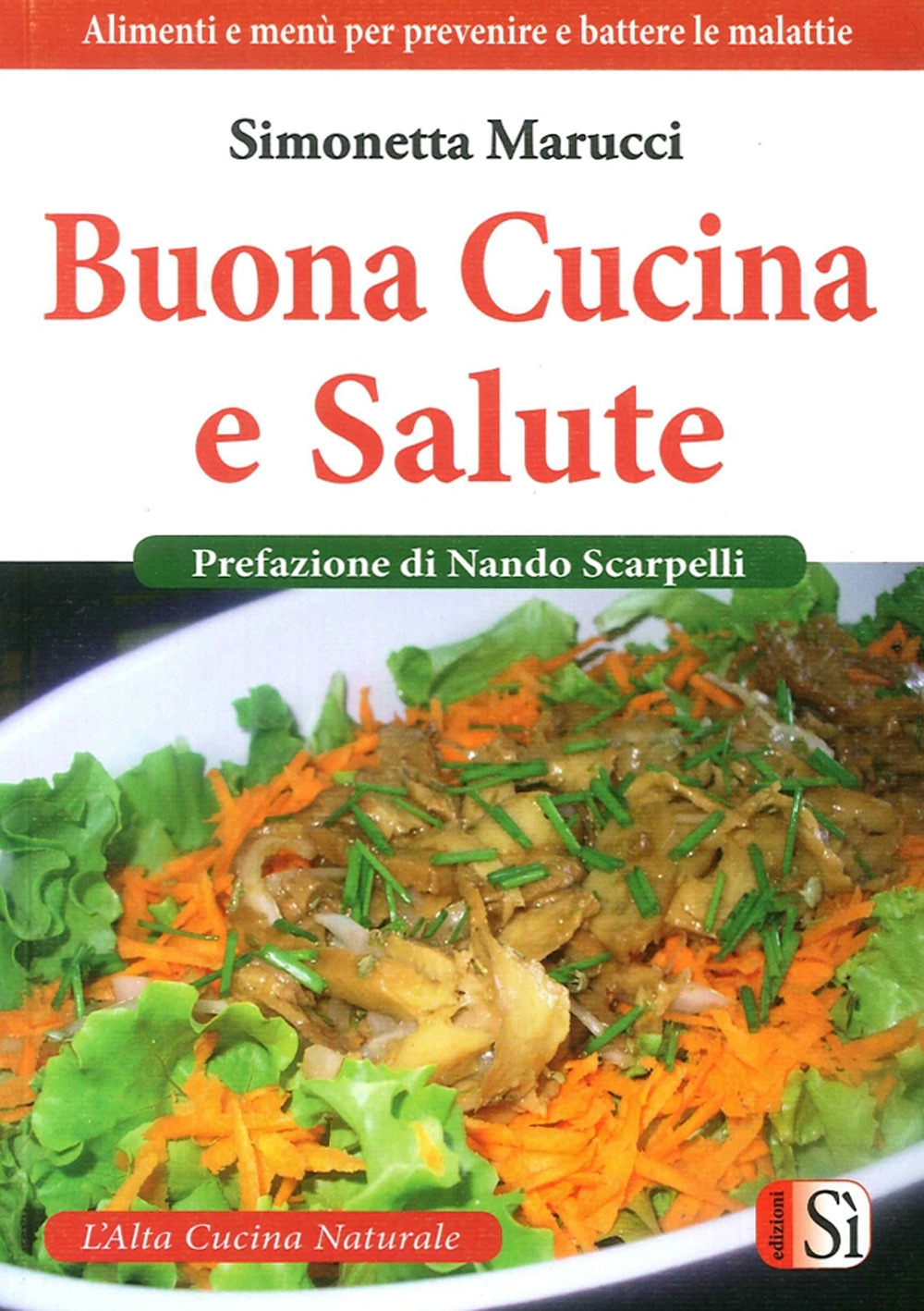 Buona cucina e salute