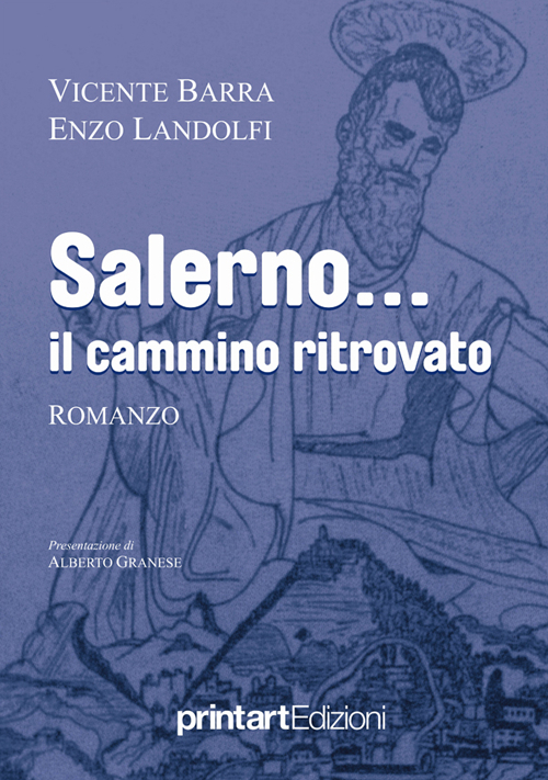 Salerno... il cammino ritrovato