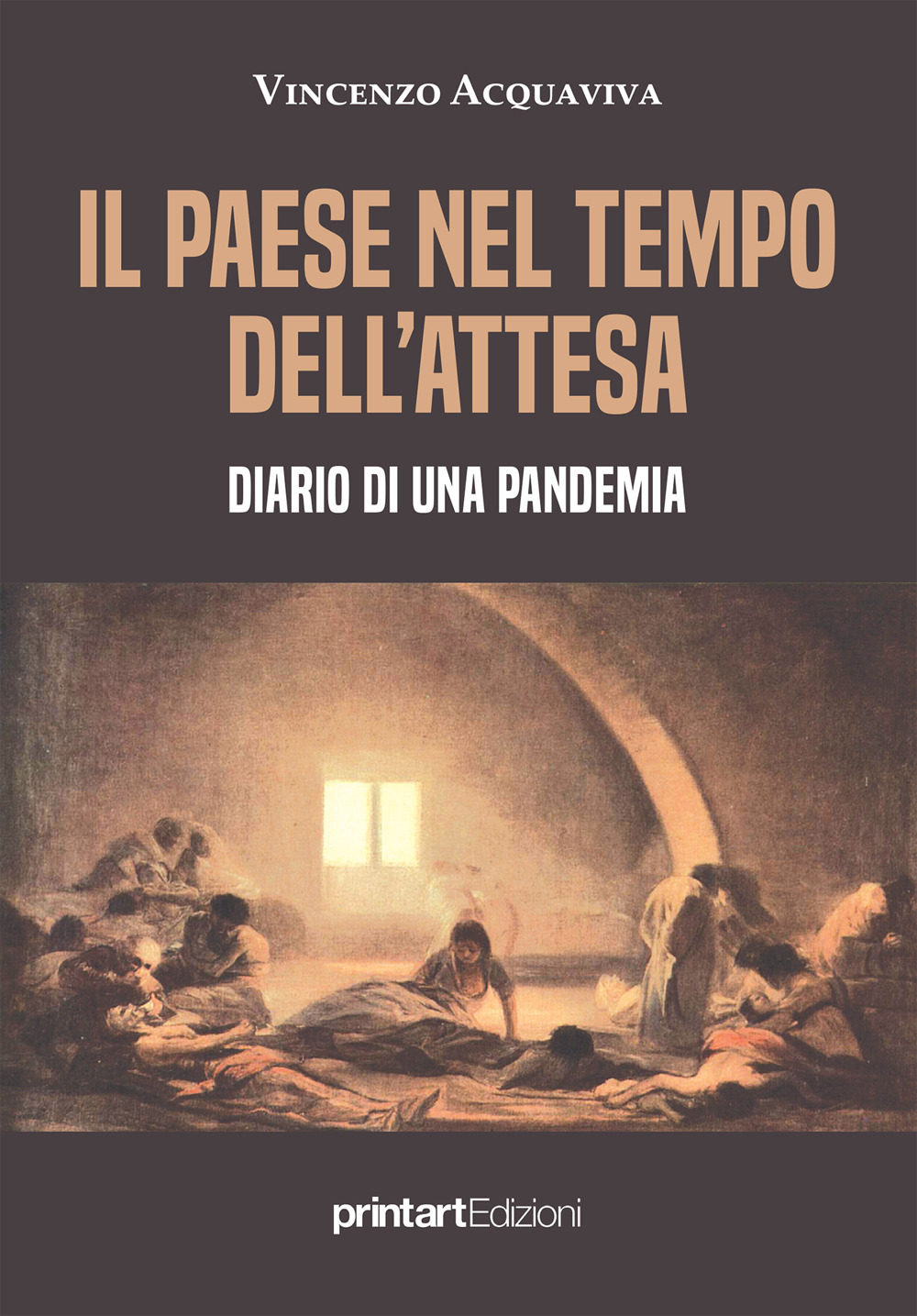 Il paese nel tempo dell'attesa. Diario di una pandemia