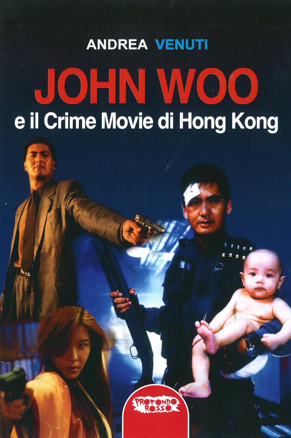 John Woo e il crime movie di Hong Kong