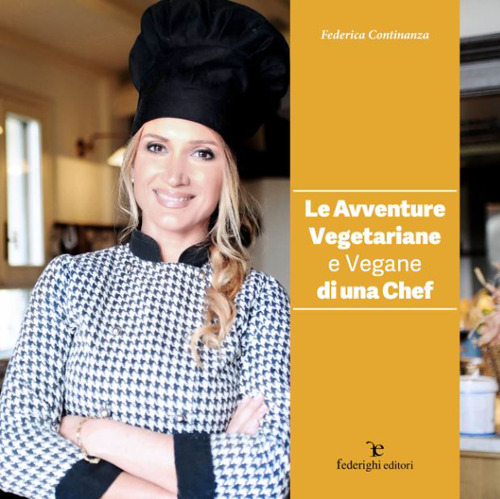 Le avventure vegetariane e vegane di una chef