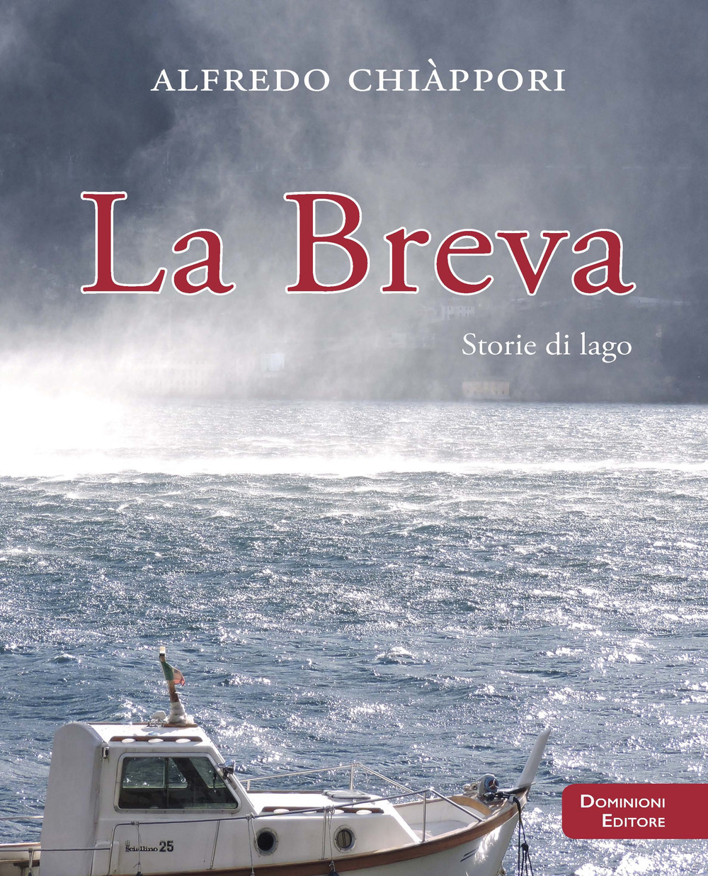 La breva. Storie di lago