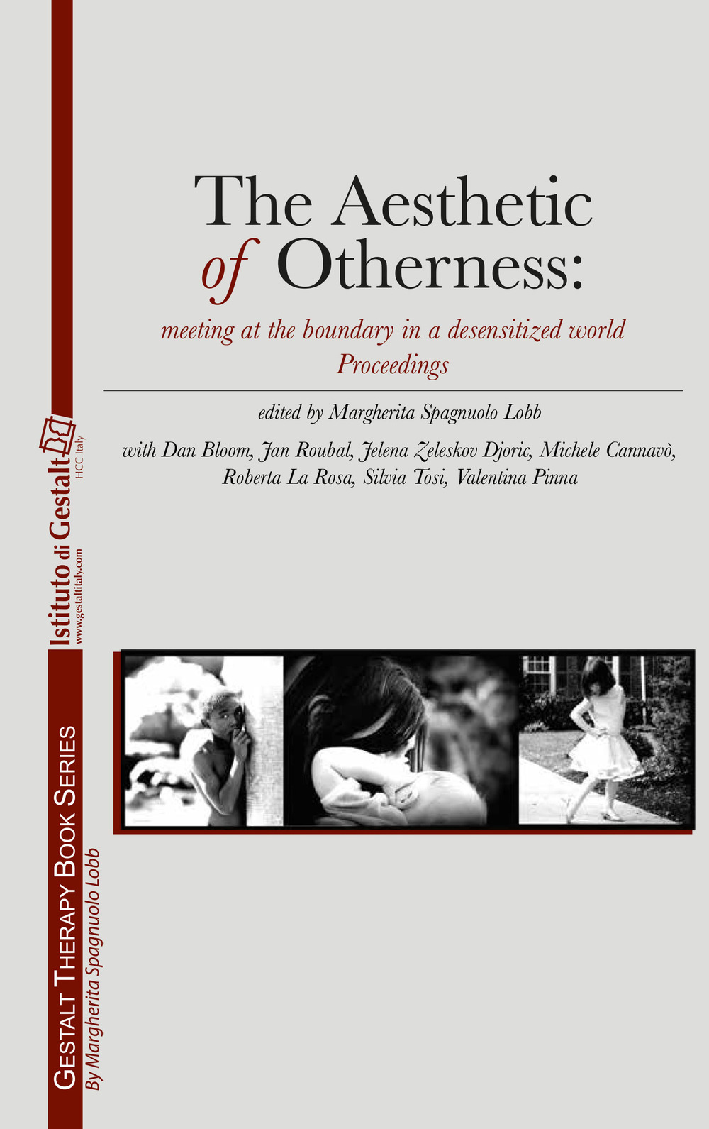 The aesthetic of otherness. Meeting at the boundary in a desensitized world proceedings