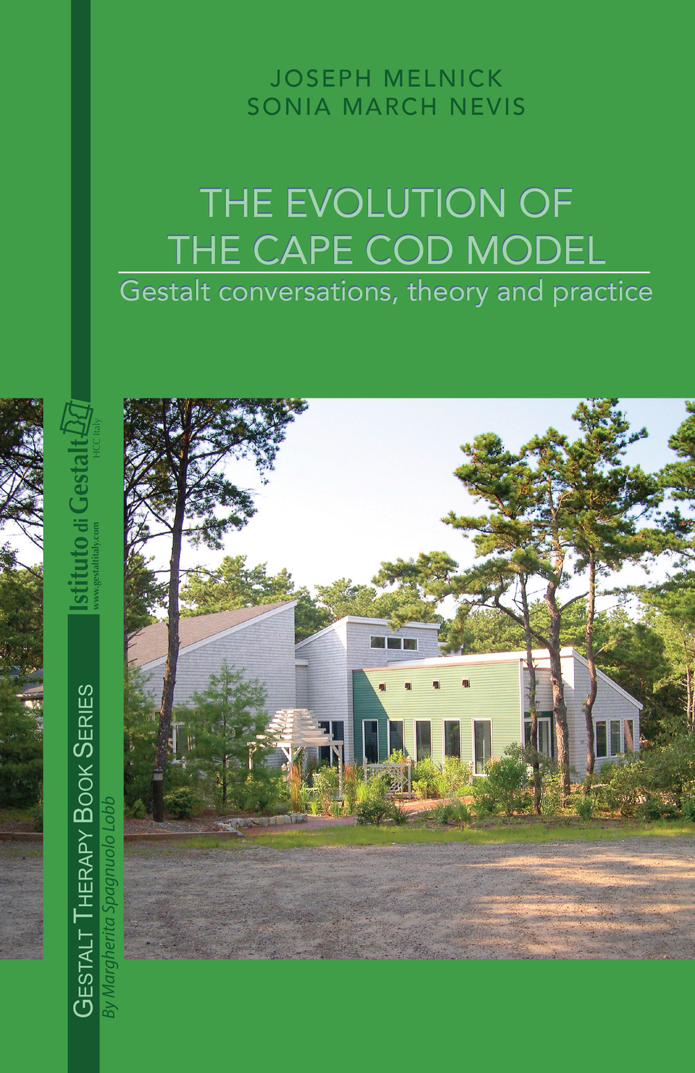 The Evolution of the Cape Cod Model. Gestalt conversations, theory and practice