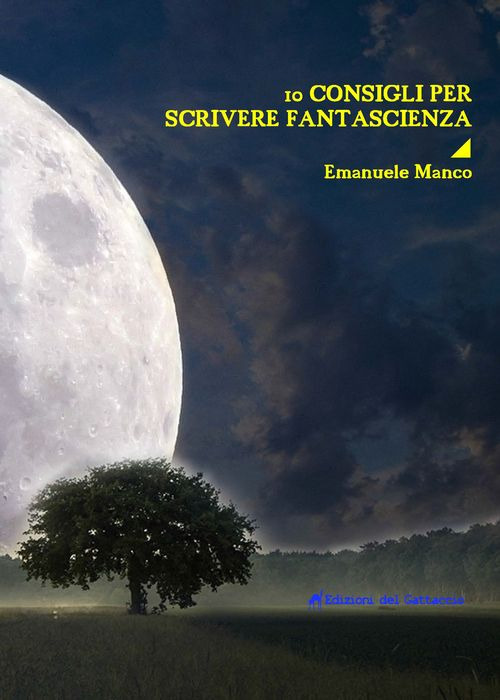 10 consigli per scrivere fantascienza