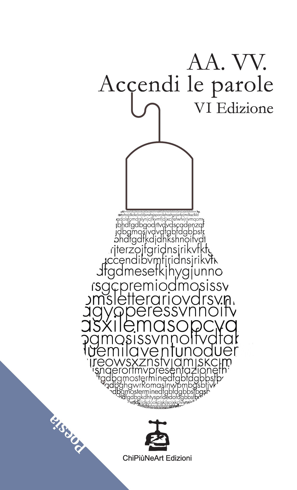 Accendi le parole. 6ª edizione