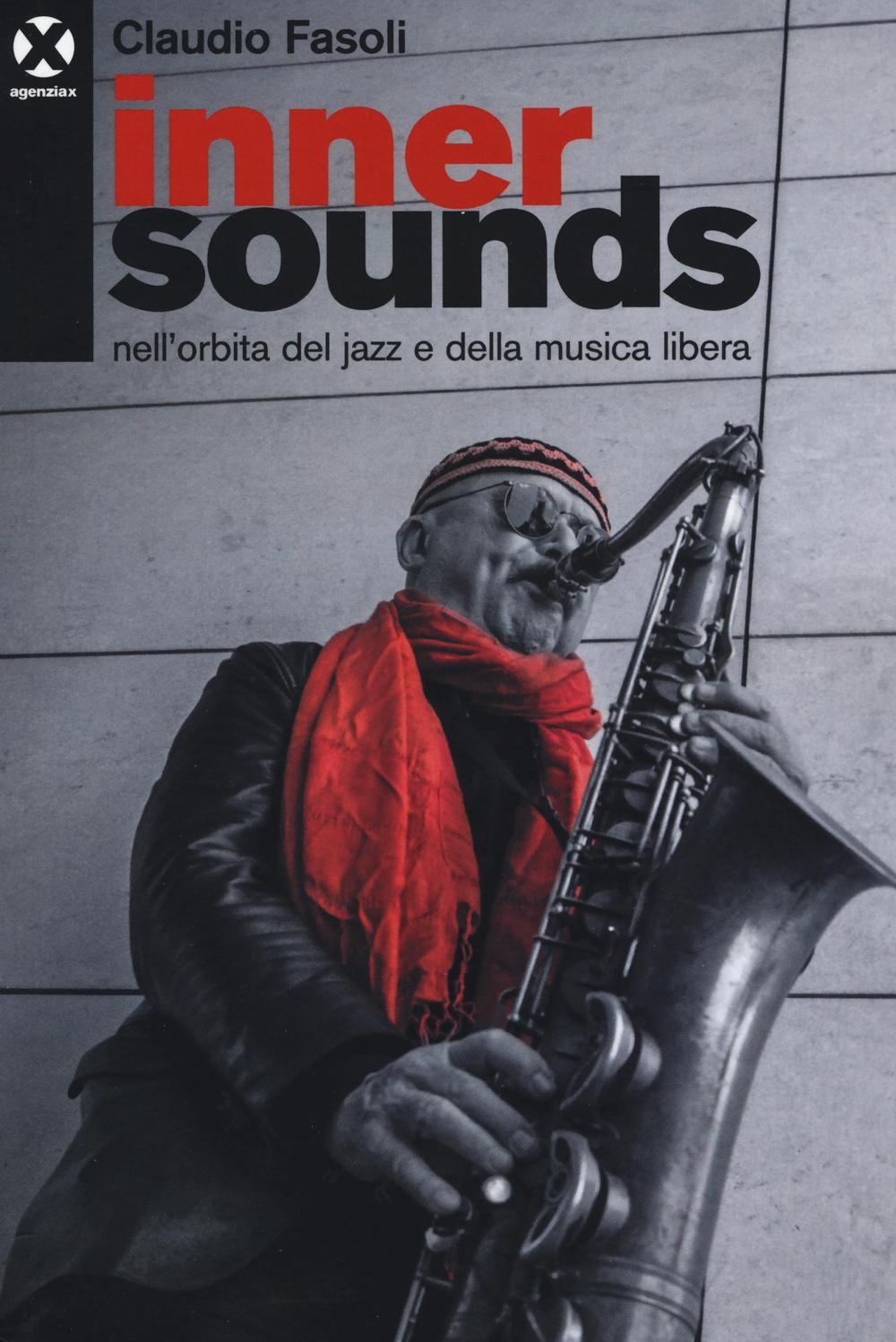 Inner sounds nell'orbita del jazz e della musica libera