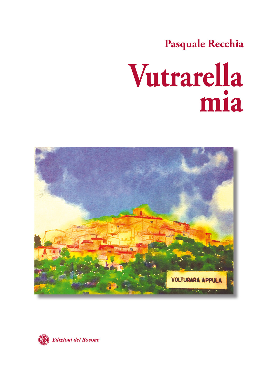 Vutrarella mia