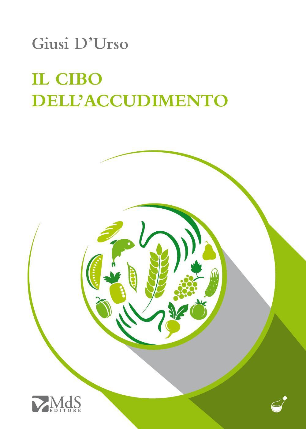 Il cibo dell'accudimento