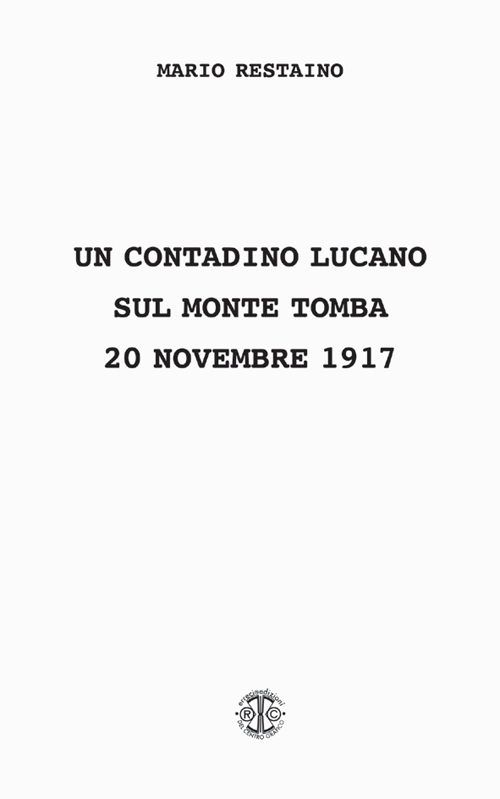 Un contadino lucano sul monte Tomba (20 novembre 1917)