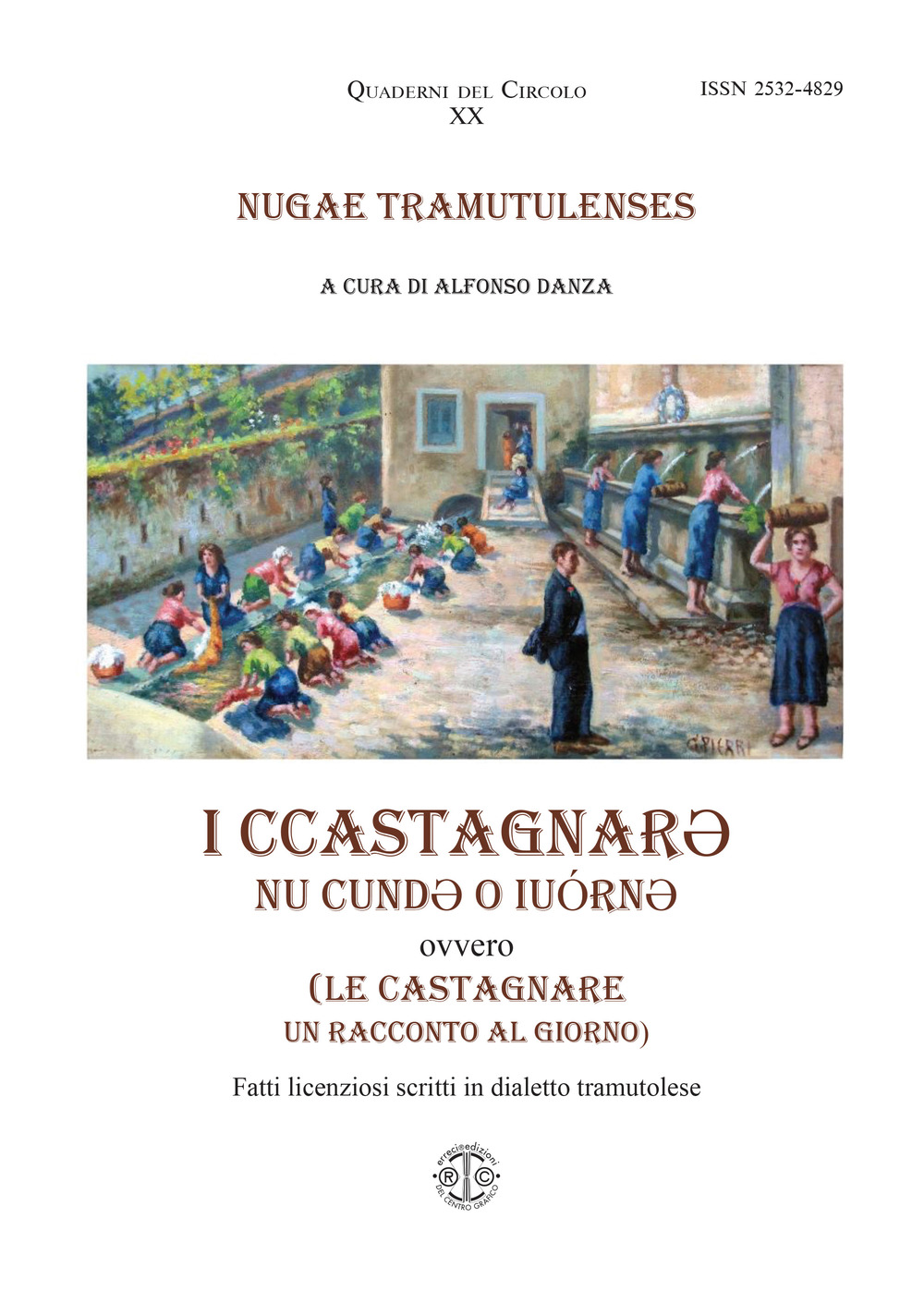 I ccastagnare. Nu cunde o iuórne. Le castagnare. Un racconto al giorno