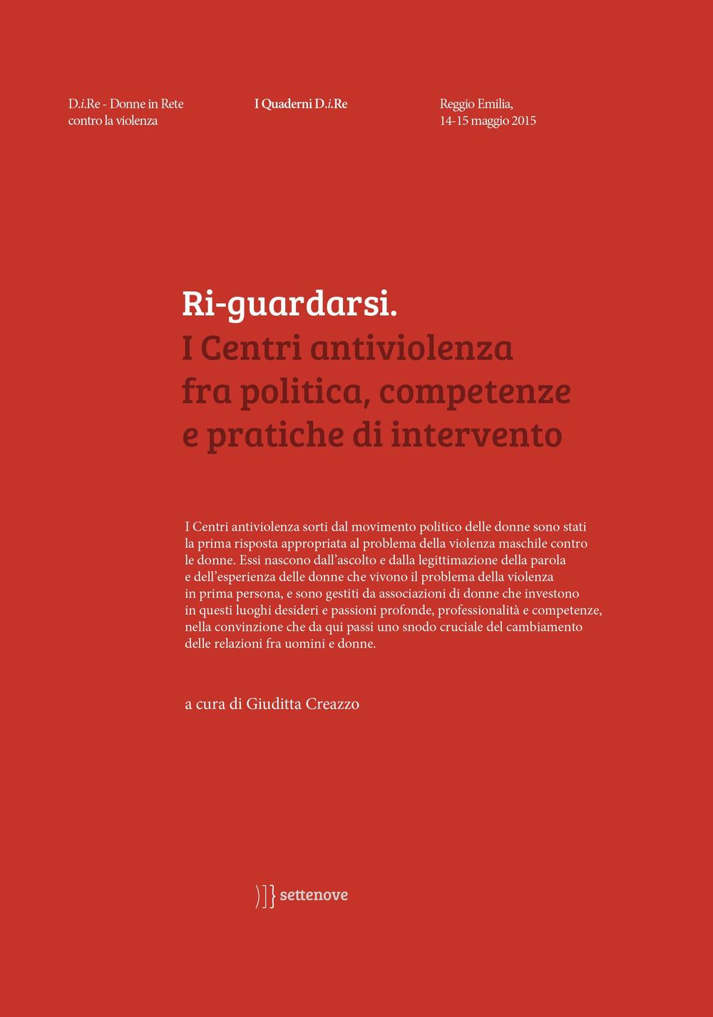 Ri-guardarsi. I centri antiviolenza fra politica, competenze e pratiche di intervento