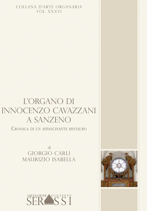 L'organo di Innocenzo Cavazzani a San Zeno. Cronaca di un affascinante restauro